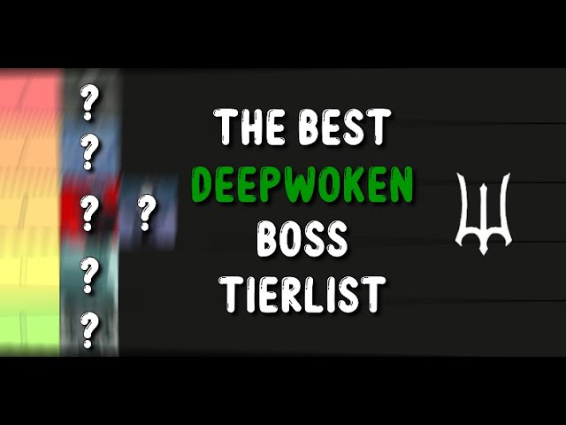 Create a Deepwoken Mobs/bosses/NPCS (Post Layer 2) Tier List - TierMaker