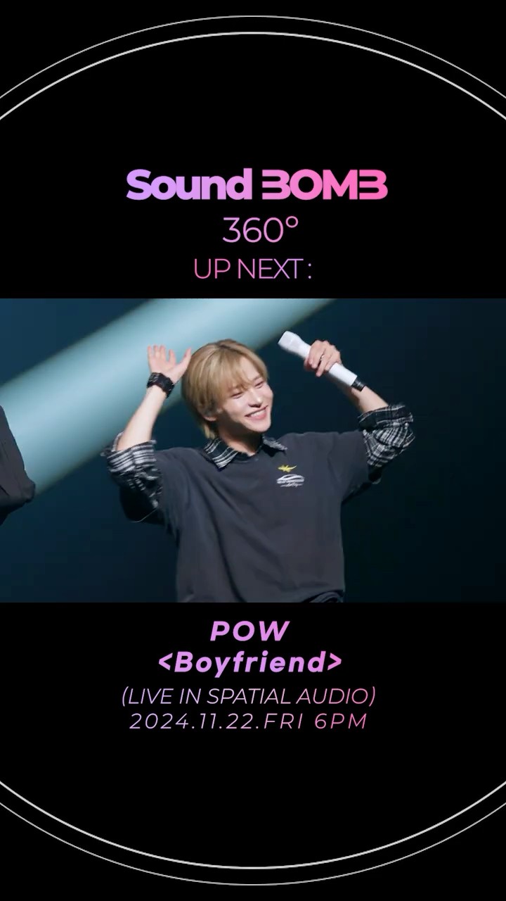 [Teaser/예고] POW(파우) - Boyfriend｜11/22 6PM｜SoundBOMB360˚