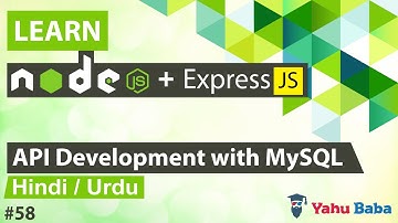 ExpressJS & NodeJS Create API with MySQL Database Tutorial in Hindi / Urdu