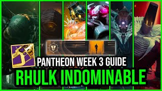 Rhulk Indomitable Pantheon Easy Guide... Destiny 2