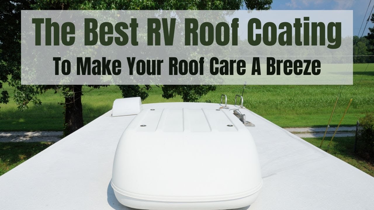 Various Uses of RV Roof Coatings