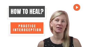 HOW TO HEAL | Practice Interoception