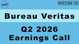 Bureau Veritas Q2 2026 Earnings Call | Testing & Certification Demand Lifts Revenue