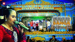 SUMUR SANGA - ERI TRIANA ALDO - LAGU SANDIWARA BINA REMAJA INDAH / BRI (SHOW TEGAL PELEM DRUNTEN)