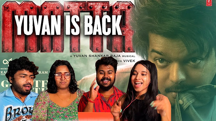 MATTA Lyrical Song Reaction | Thalapathy Vijay | Venkat Prabhu | Yuvan Shankar Raja | The GOAT