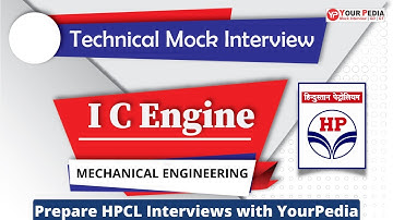 I C Engine Mock interview | HPCL Recruitment 2023 | ME | Prepare interviews with YourPedia