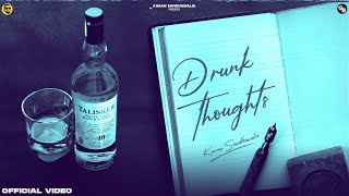 Drunk Thoughts Karan Sandhawalia | JT Beats | New Punjabi Song 2022