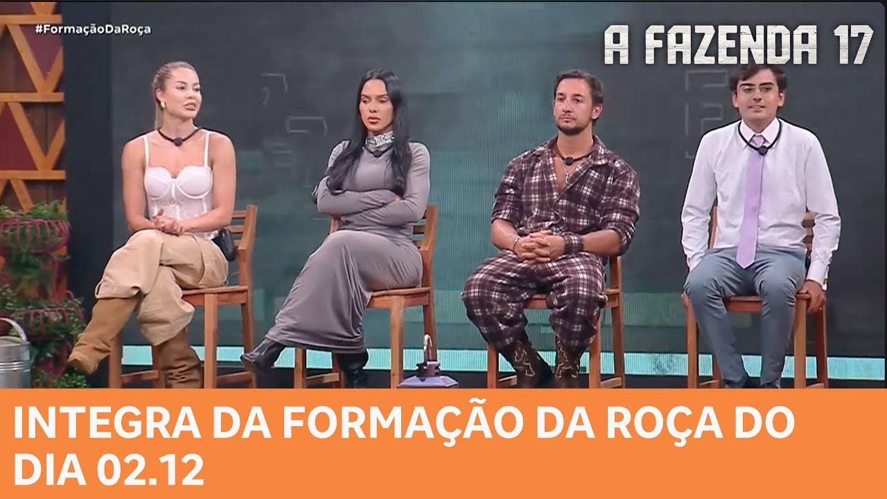 A FAZENDA 17: Assista a Integra da Formação da Roça do dia 02.12