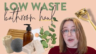 Low Waste Bathroom Haul [Every Sustainable Product I Own!]