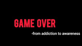 'Game Over' a short documentary  #documentary #game #gameaddicts #mustwatch 