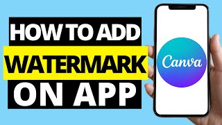 How To Add Watermark On Canva Mobile App screenshot 3