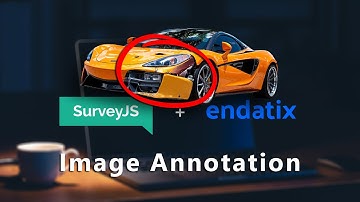How to Annotate Uploaded Images with SurveyJS and Endatix