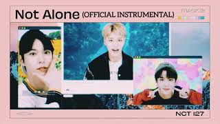 NCT 127 엔시티 127 'Not Alone' (OFFICIAL INSTRUMENTAL)