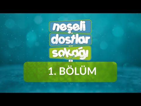 Neşeli Dostlar Sokağı - 1.Bölüm - Selamlaşma / Kur’an- Kerim’i Tanıma