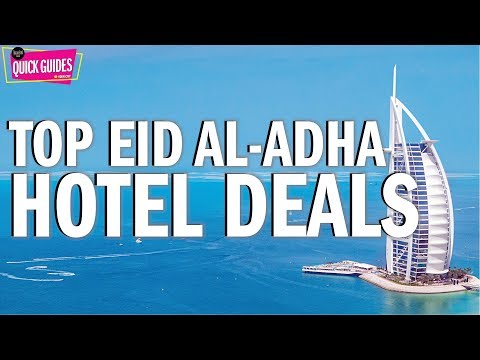 Top Eid al-Adha hotel deals in the UAE (in 2019)