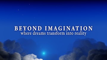 What If Imagination Could Change Everything? | Beyond Imagination (Official Trailer)