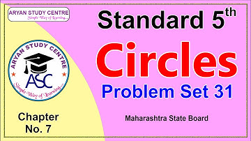 Class 5 problem set 31 | 5th std problem set 31 | Circles | (Maharashtra State Board)
