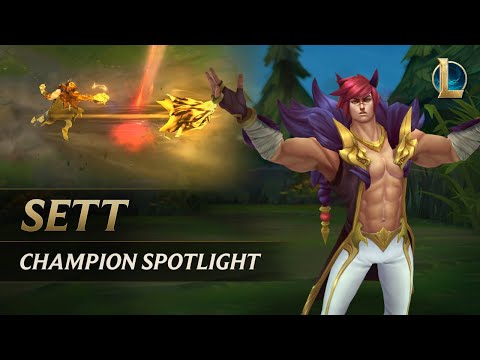 : Sett Champion Spotlight | Gameplay