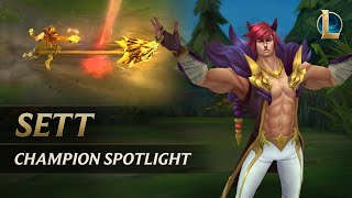 Sett Champion Spotlight | Gameplay  League of Legends