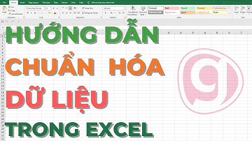 Hướng dẫn chuẩn hóa dữ liệu trong Excel và phân tích dữ liệu hiệu quả