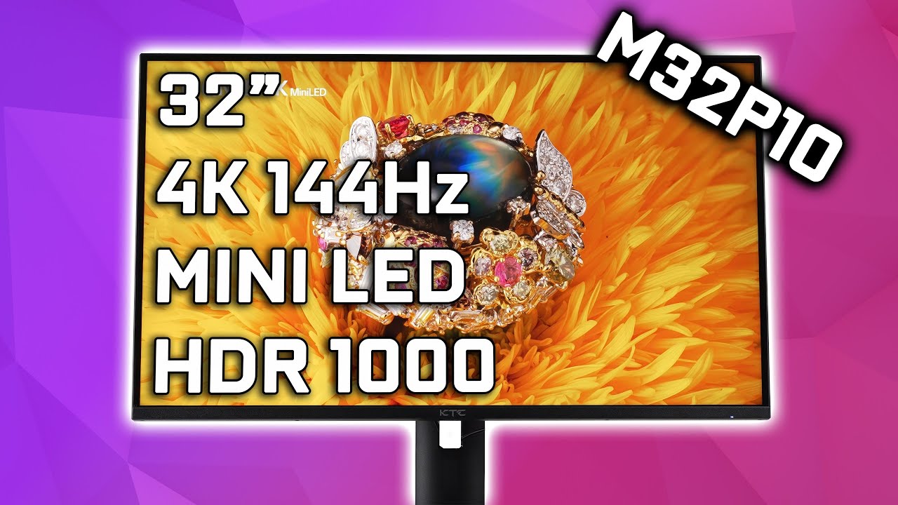 Best 4K HDR Monitor KTC M32P10 Mini LED Review YouTube