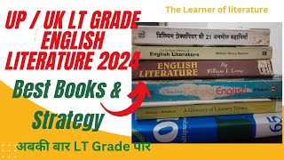 UP LT GRADE \/ UTTARAKHAND LT GRADE ENGLISH LITERATURE BEST BOOKS \& PREPARATION STRATEGY 2024