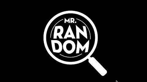 Mr. Random - Intro