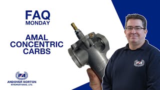 FAQ Monday - Amal Concentric Carbs