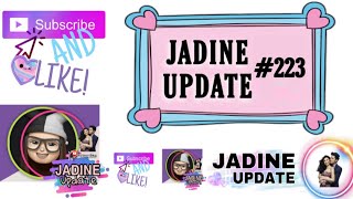 JADINE UPDATE NUMBER TWO HUNDRED TWENTY THREE