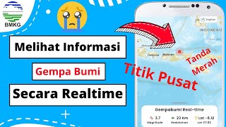 Cara Melihat Gempa Bumi Secara Realtime screenshot 4