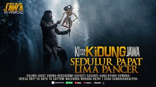 Kidung Jawa - Sadulur Papat Lima Pancar