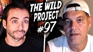 The Wild Project #97 ft Frank Cuesta | Yuyee en libertad, La nueva vida de Frank, Cambio climático
