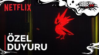 Netflix X Cdpr X Cyberpunk Özel Duyuru Netflix