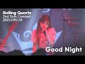 Rolling Quartz - Good Night (Dreamcatcher) from 2nd Solo Concert 2022.12.10