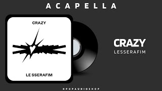 Le Sserafim (르세라핌) - Crazy Acapella