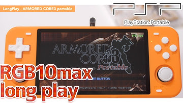 [ RGB10-Max ] ARMORED CORE 3 portable (PSP) test emulation - long play -