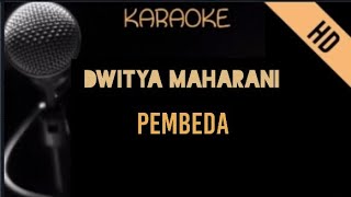 Dwitya Maharani - Pembeda | Karaoke