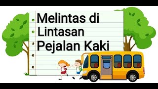 VIDEO 4 : MELINTAS DI LINTASAN PEJALAN KAKI | #pkjr #prasekolah #waspadabudayakita