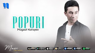 Magsat Karayev - Popuri (Music Version)