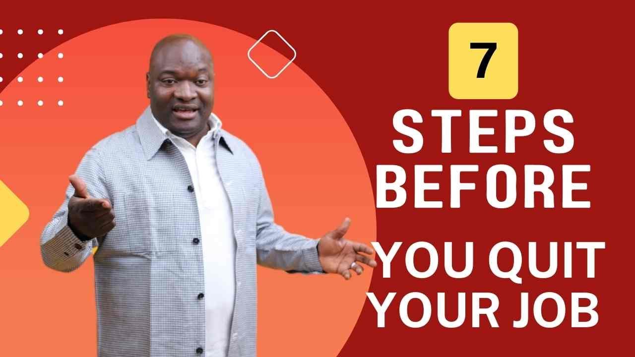 7 Steps Before You Quit Your Job - YouTube