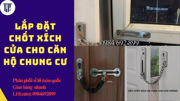 Lắp đặt chốt xích cửa cho căn hộ chung cư