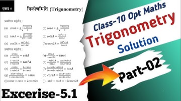 Part-2 Optional  Maths Class 10 Trigonometry Exercise-5.1|Trigonometric Rations of  Multiple Angles