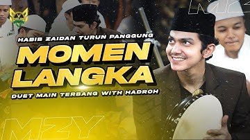 VIRAL! HABIB ZAIDAN TURUN PANGGUNG! LANGSUNG MAIN REBANA DAN DUET BERSAMA CAK OPUL SEKAR LANGIT
