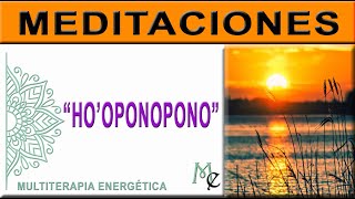 HO'OPONOPONO Meditación para romper CADENAS ANCESTRALES, hasta llegar a ti mismo-a