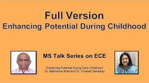 [Full Video] Session 1.2 Enhancing Potential During Early years  - [MS Talk Series]