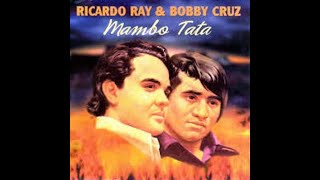 BOBBY CRUZ CON MAXIMO TORO  -  MAMBO TATA