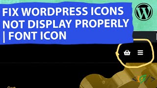 How to Fix Icons Not Show in WordPress | Missing or Broken Icons | Font Awesome Icons