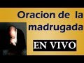 oracion de la madrugada