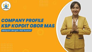 KSP KOPDIT OBOR MAS | COMPANY PROFILE