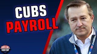 Why is payroll such an ongoing story for the Cubs?